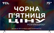 Купити Телевізор TCL 75" 4K UHD Smart TV (75P639)